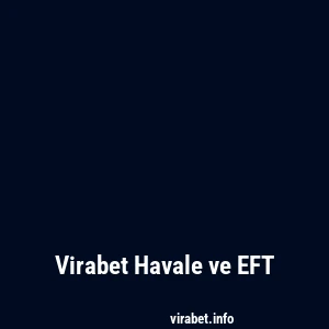 Virabet Havale ve EFT